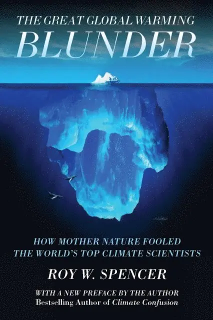 Roy Spencer - Great Global Warming Blunder, E-bok. Tillgänglighet: Lägg i varukorg