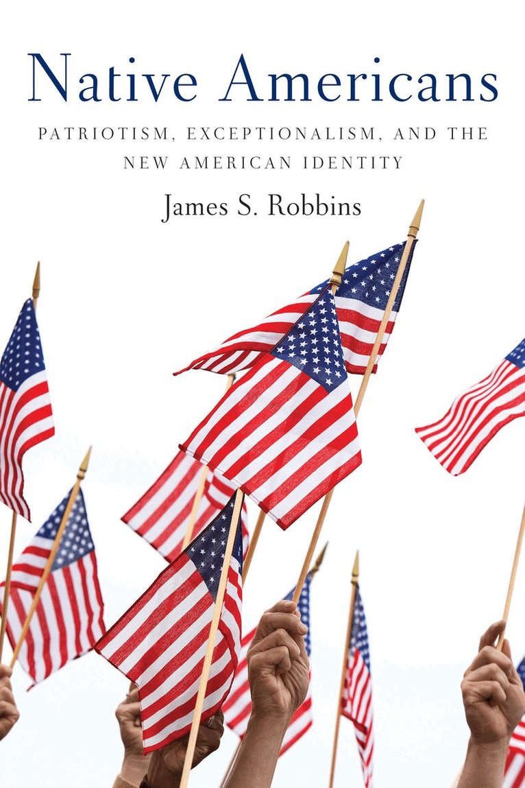 James S Robbins - Native Americans, Inbunden