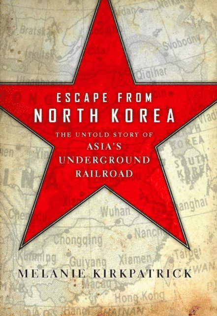 Melanie Kirkpatrick - Escape from North Korea, E-bok. Tillgänglighet: Lägg i varukorg