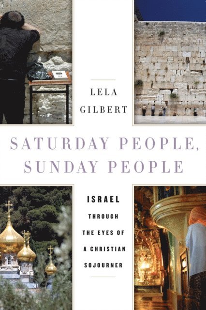 Lela Gilbert - Saturday People, Sunday People, E-bok