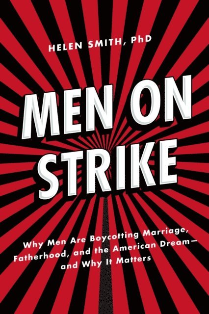 Helen Smith - Men on Strike, E-bok