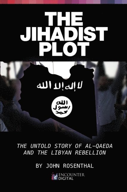 John Rosenthal - Jihadist Plot, E-bok