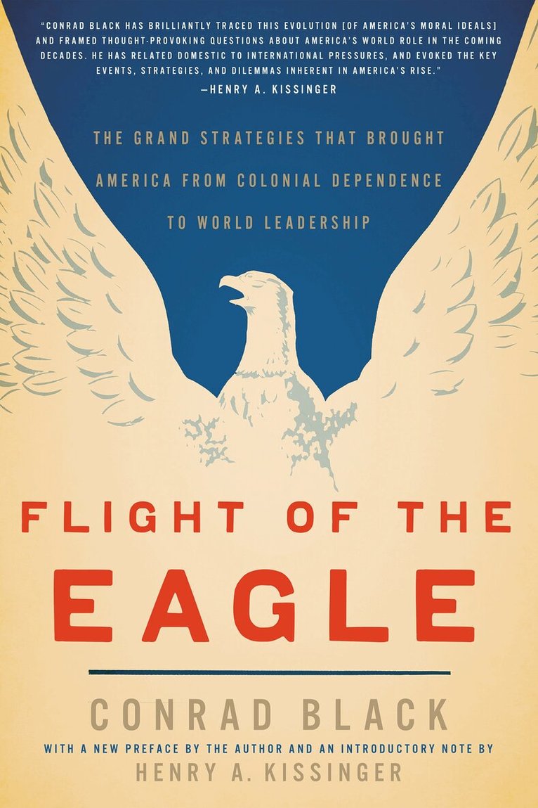 Conrad Black - Flight of the Eagle, Häftad
