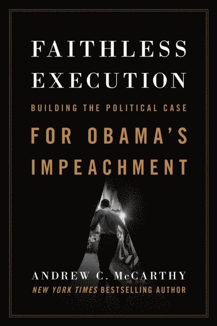 Andrew C McCarthy - Faithless Execution, E-bok
