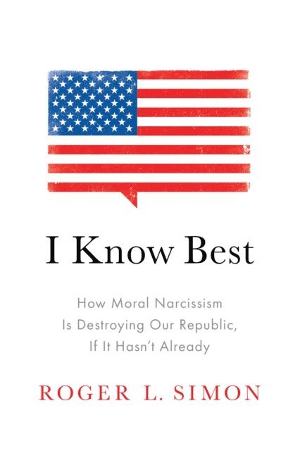Roger  L. Simon - I Know Best, E-bok