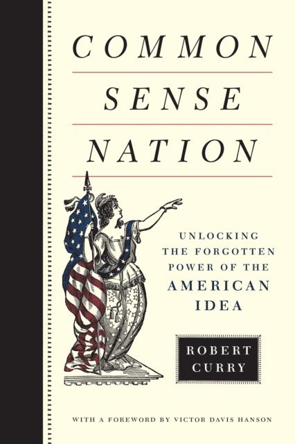 Robert Curry - Common Sense Nation, E-bok