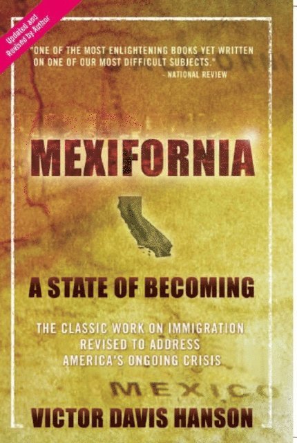 Victor  Davis Hanson - Mexifornia, E-bok