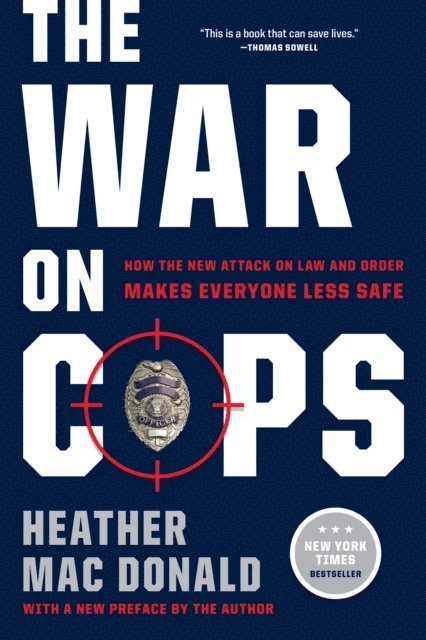 Heather Mac Donald - War on Cops, E-bok