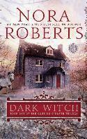 Nora Roberts - Dark Witch, Häftad