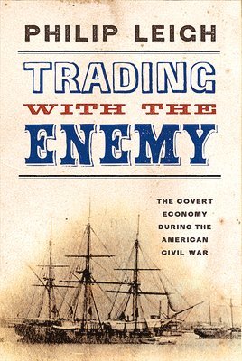 Philip Leigh - Trading with the Enemy, Häftad
