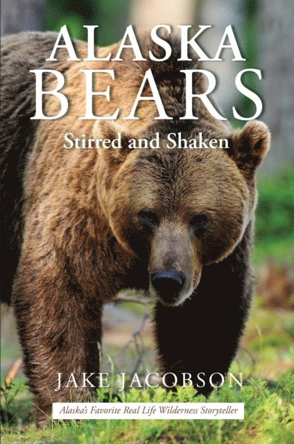 Jake Jacobson - Alaska Bears, E-bok