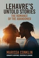 Marissa Conklin - Lehavre's Untold Stories, Häftad. Tillgänglighet: Lägg i varukorg
