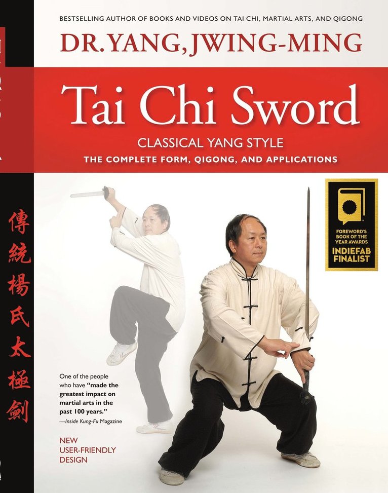 Jwing-Ming Yang - Tai Chi Sword Classical Yang Style, Inbunden