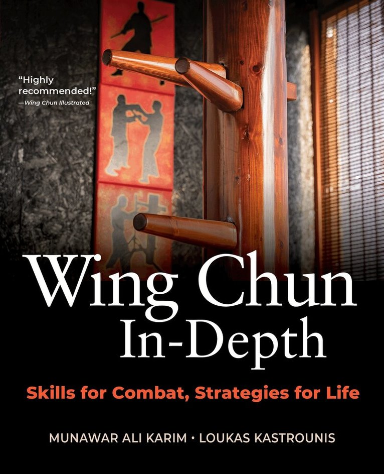Munawar Ali Karim, Loukas Kastrounis - Wing Chun In-Depth, Häftad