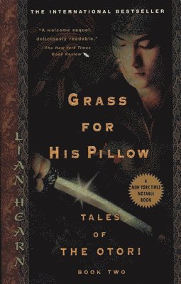 Lian Hearn - Grass for His Pillow, Häftad