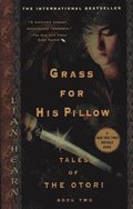 Grass for His Pillow