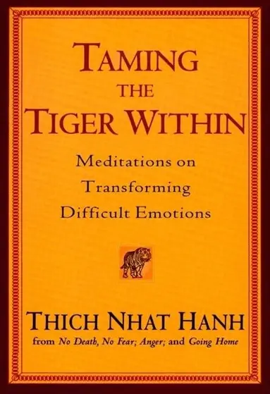 Taming the Tiger within