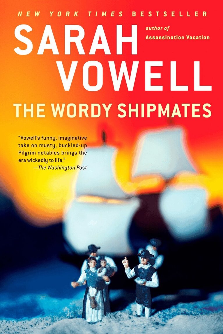 Sarah Vowell - Wordy Shipmates, Häftad