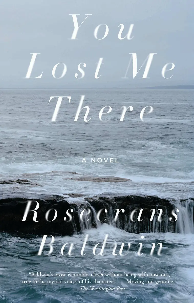 Rosecrans Baldwin - You Lost Me There, Häftad. Tillgänglighet: Lägg i varukorg