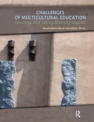 Norah Peters-Davis, Jeffrey Shultz - Challenges of Multicultural Education, Inbunden