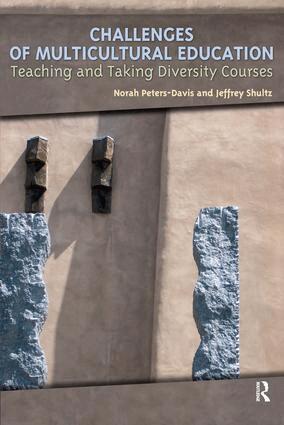 Norah Peters-Davis, Jeffrey Shultz - Challenges of Multicultural Education, Häftad