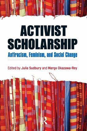 Julia Sudbury, Margo Okazawa-Rey - Activist Scholarship, Häftad