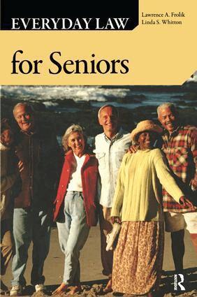 Lawrence A. Frolik, Linda S. Whitton - Everyday Law for Seniors, Häftad. Tillgänglighet: Lägg i varukorg