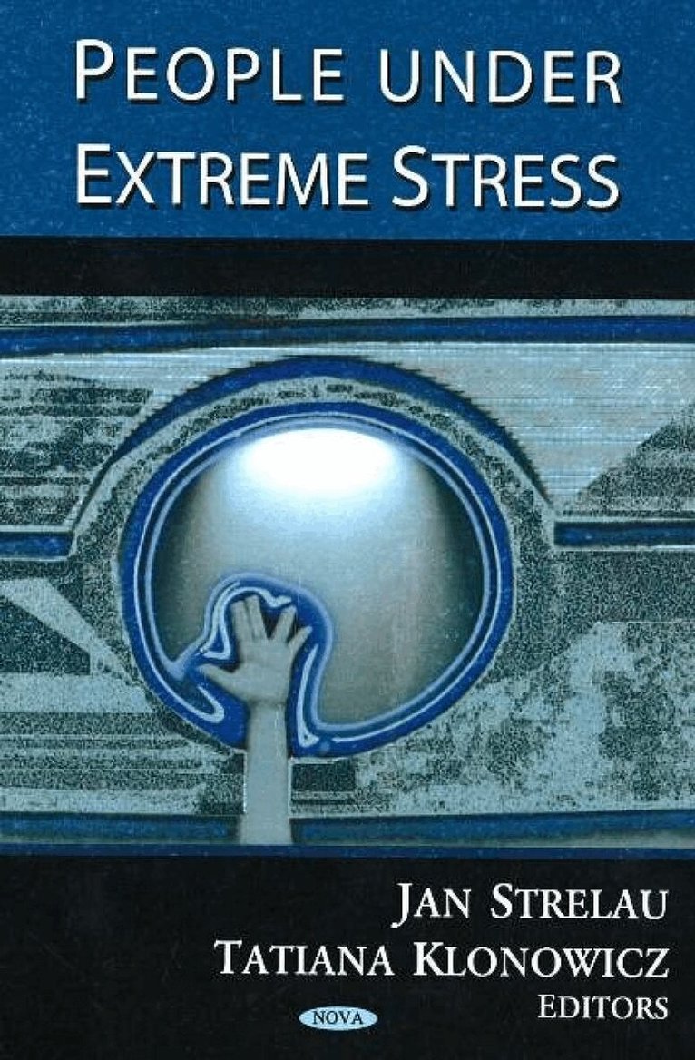 Jan Strelau, Tatiana Klonowicz - People Under Extreme Stress, Inbunden
