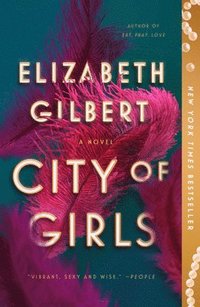 City of Girls: A Novel