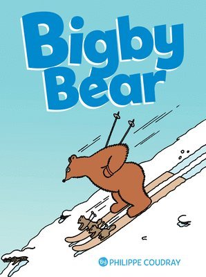 Philippe Coudray - Bigby Bear Vol.1, Inbunden