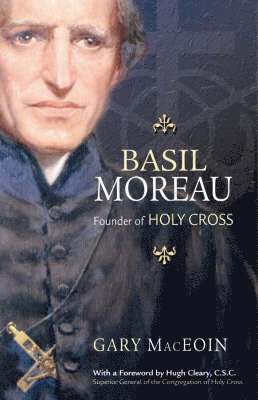 Gary MacEoin, Joel Giallanza - Basil Moreau, Häftad