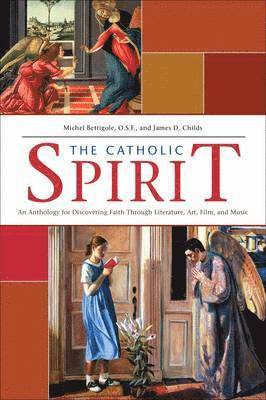 Michael Bettigole, James D. Childs - Catholic Spirit, Häftad