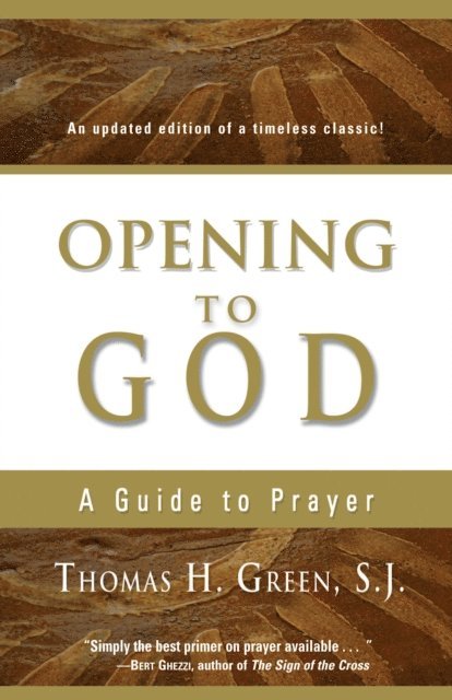 Thomas H. Green - Opening to God, E-bok