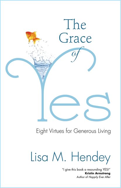 Lisa M. Hendey - Grace of Yes, E-bok