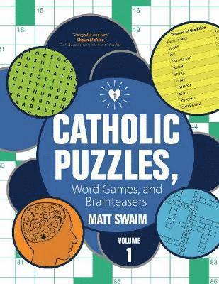 Matt Swaim - Catholic Puzzles, Word Games, and Brainteasers, Häftad
