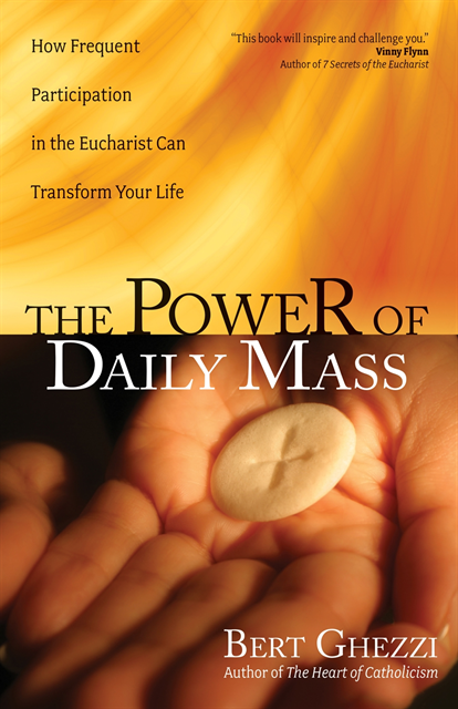 Bert Ghezzi - Power of Daily Mass, E-bok
