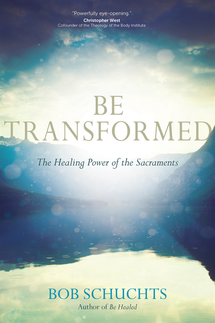 Bob Schuchts - Be Transformed, E-bok