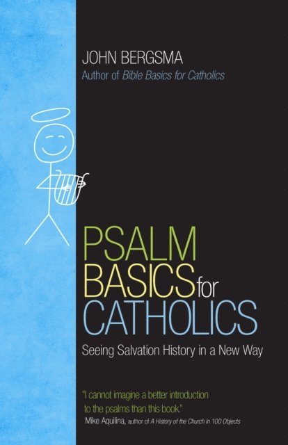 John Bergsma - Psalm Basics for Catholics, E-bok