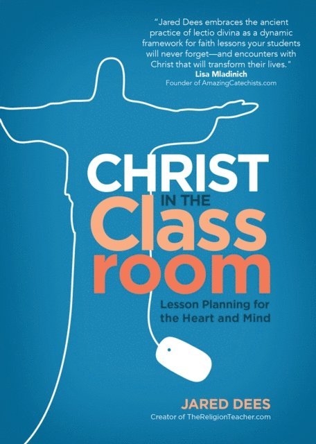 Jared Dees - Christ in the Classroom, E-bok. Tillgänglighet: Lägg i varukorg