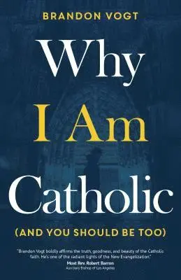 Brandon Vogt - Why I Am Catholic (and You Should Be Too), Häftad. Tillgänglighet: Lägg i varukorg