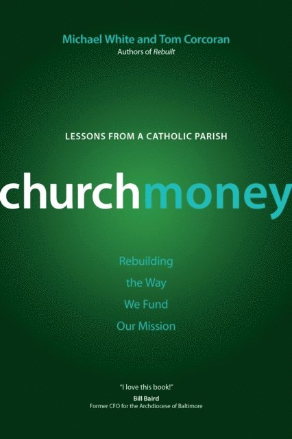 Tom Corcoran, Michael White - ChurchMoney, E-bok