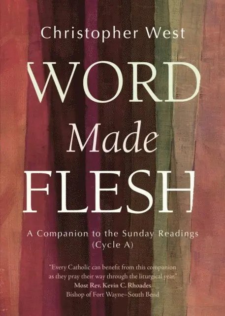 Christopher West - Word Made Flesh, E-bok. Tillgänglighet: Lägg i varukorg
