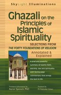 Ghazali on the Principles of Islamic Spirituality