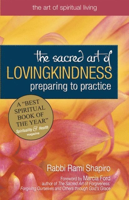Rabbi Rami Shapiro - Sacred Art of Lovingkindness, E-bok