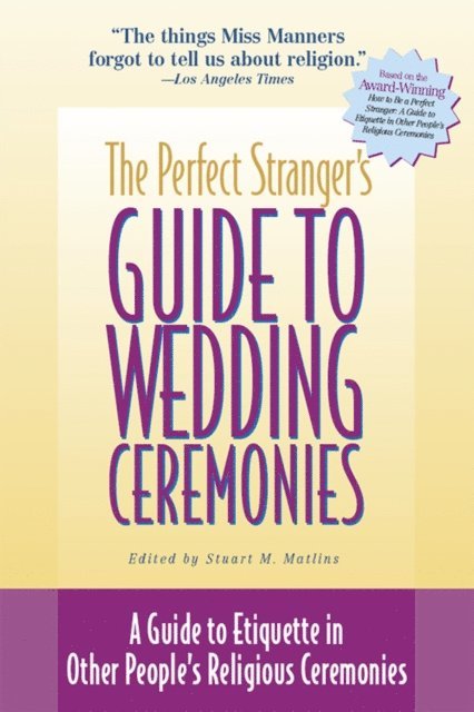 Stuart M. Matlins - Perfect Stranger's Guide to Wedding Ceremonies, E-bok