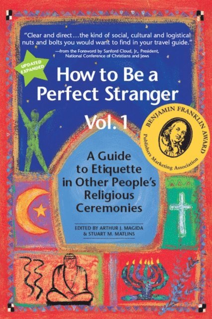 Arthur J. Magida, Stuart M. Matlins - How to Be a Perfect Stranger (1st Ed., Vol 1), E-bok