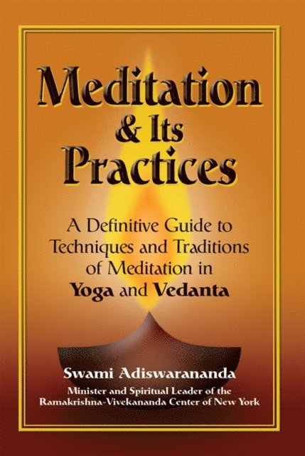 Swami Adiswarananda - Meditation & Its Practices, E-bok