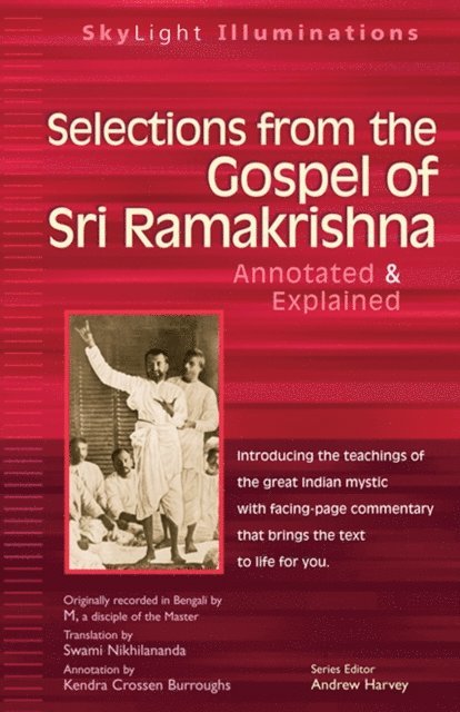 Swami Nikhilananda - Selections from the Gospel of Sri Ramakrishna, E-bok
