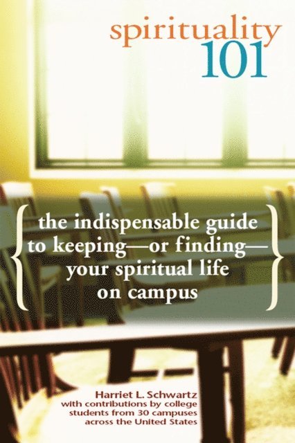 Harriet L. Schwartz - Spirituality 101, E-bok