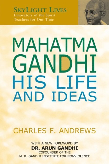 Charles F. Andrews - Mahatma Gandhi, E-bok